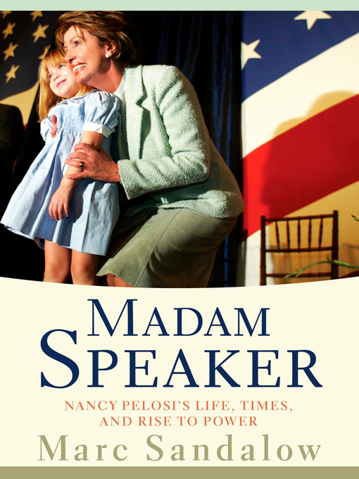 Title details for Madam Speaker by Marc Sandalow - Wait list